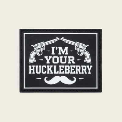 I'm Your Huckleberry Velcro Patch