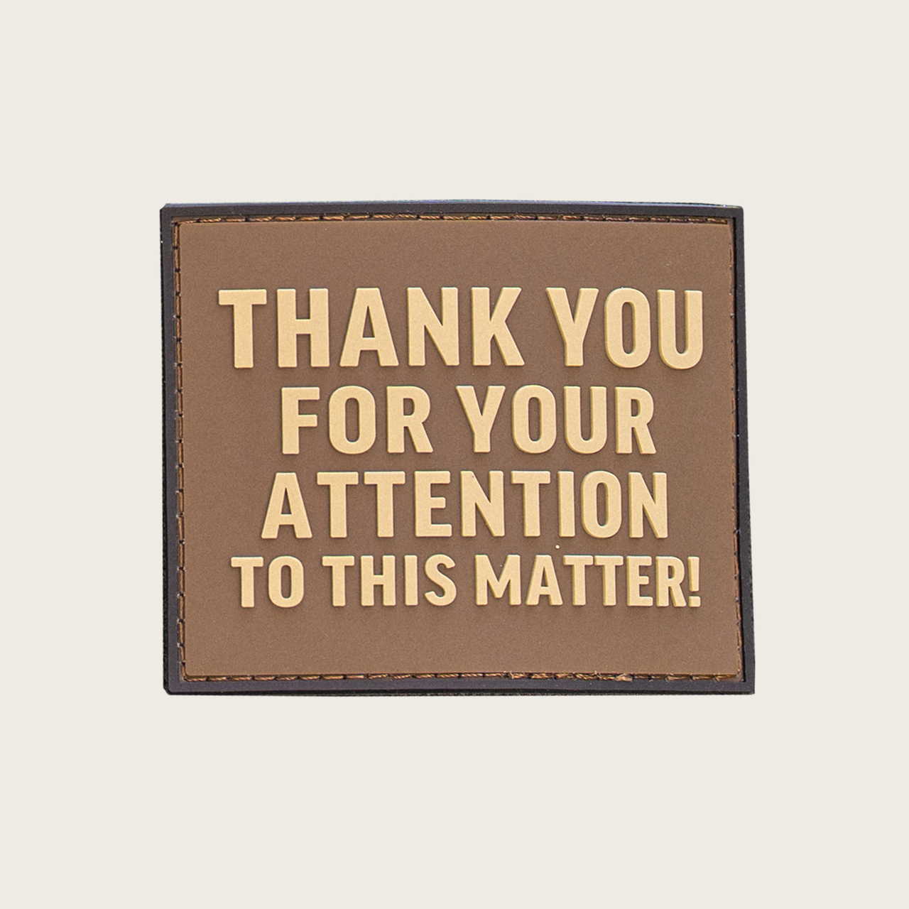 Thank You For Your Attention Velcro Patch