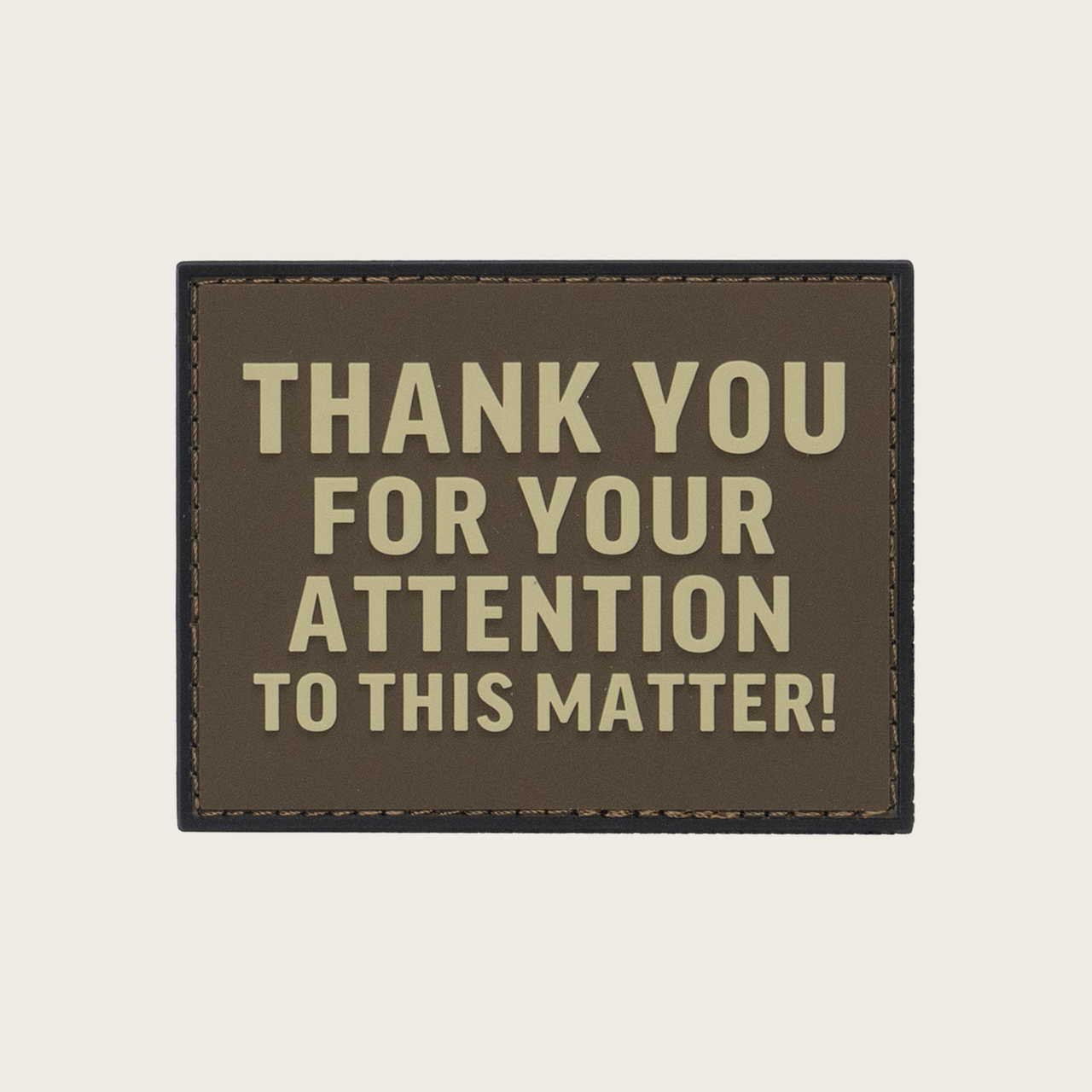 Thank You For Your Attention Velcro Patch